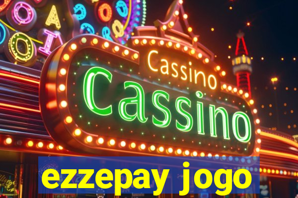 ezzepay jogo